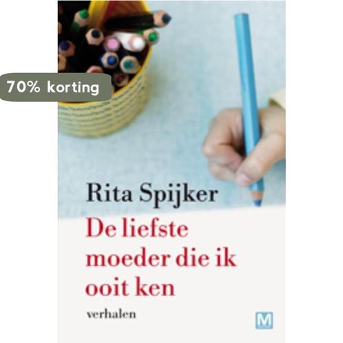 De liefste moeder die ik ooit ken 9789460680144 Rita Spijker, Boeken, Literatuur, Gelezen, Verzenden