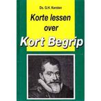 KORTE LESSEN OVER KORT BEGRIP 9789033600432 G.H. Kersten, Boeken, Verzenden, Gelezen, G.H. Kersten