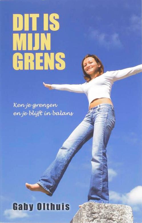 Dit is mijn grens 9789055992331 G. Olthuis, Boeken, Psychologie, Gelezen, Verzenden