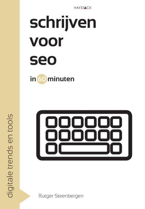 Schrijven voor seo in 60 minuten 9789461260758, Boeken, Wetenschap, Zo goed als nieuw, Verzenden