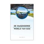 De Omgekeerde Wereld Van God - Bram Beute 9789055605644, Verzenden, Zo goed als nieuw, Bram Beute