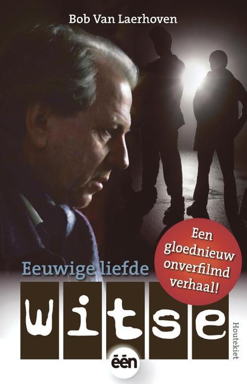 Eeuwige liefde / Witse / 4 9789089241153 Bob van Laerhoven, Boeken, Detectives, Gelezen, Verzenden