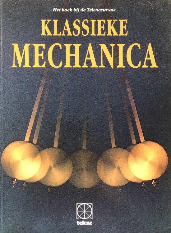 Klassieke mechanica 9789065332080 Kort, Boeken, Schoolboeken, Gelezen, Verzenden