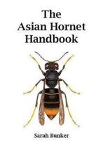 9781916087101 The Asian Hornet Handbook Sarah Bunker, Boeken, Sarah Bunker, Nieuw, Verzenden