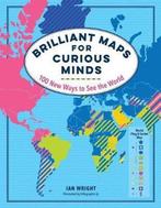 Brilliant Maps for Curious Minds 9781615196258 Ian Wright, Boeken, Verzenden, Zo goed als nieuw, Ian Wright