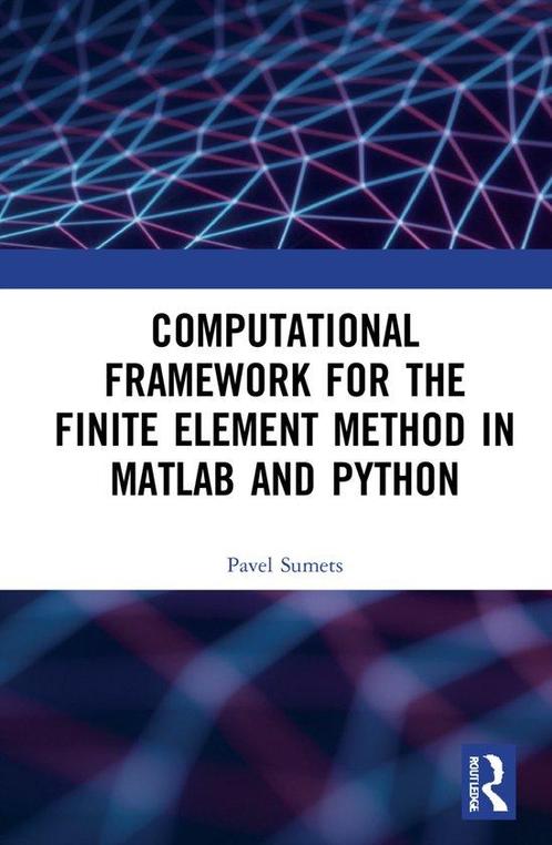 9781032209272 Computational Framework for the Finite Elem..., Boeken, Studieboeken en Cursussen, Nieuw, Verzenden