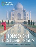 Droombestemmingen / National Geographic 9789059568594, Boeken, Verzenden, Gelezen, National Geographic