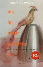 Als hij maar gelukkig is Midprice 9789041409928 R. Norwood, Verzenden, Gelezen, R. Norwood
