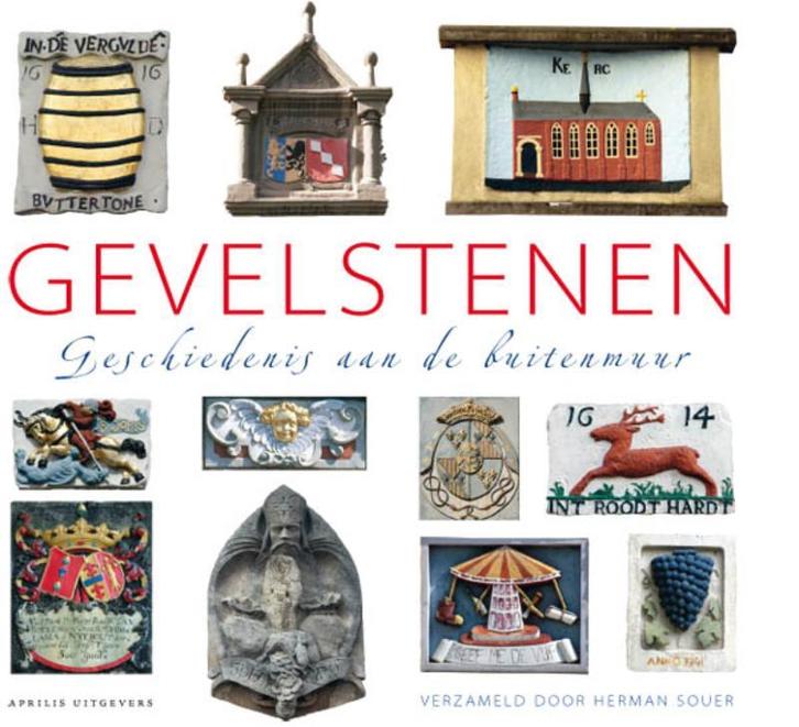 Gevelstenen 9789059942721 Herman Souer, Boeken, Geschiedenis | Stad en Regio, Zo goed als nieuw, Verzenden