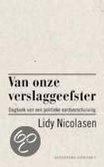 Van Onze Verslaggeefster 9789025416461 Lidy Nicolasen, Boeken, Verzenden, Gelezen, Lidy Nicolasen