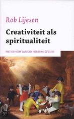 Creativiteit Als Spiritualiteit 9789043507950 R. Lijesen, Boeken, Verzenden, Gelezen, R. Lijesen