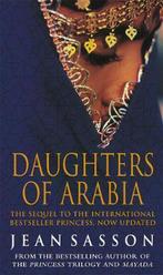 Daughters Of Arabia 9780553816938 Jean Sasson, Verzenden, Gelezen, Jean Sasson