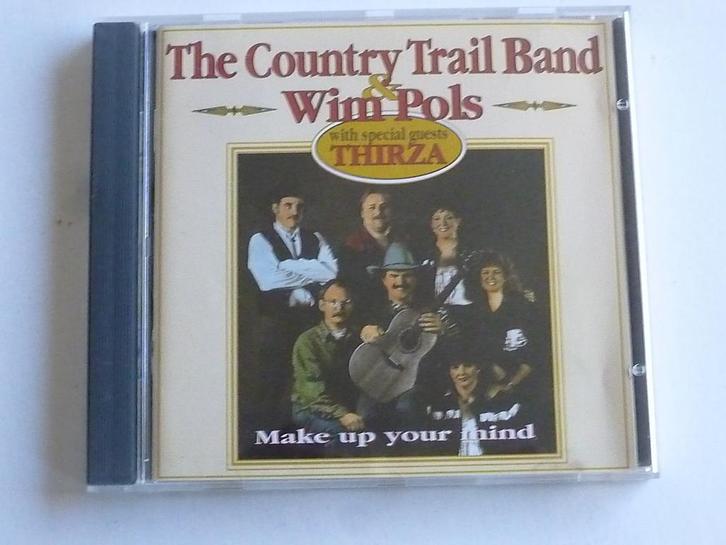 The Country Trail Band & Wim Pols - Make up your mind, Cd's en Dvd's, Cd's | Country en Western, Zo goed als nieuw, Verzenden