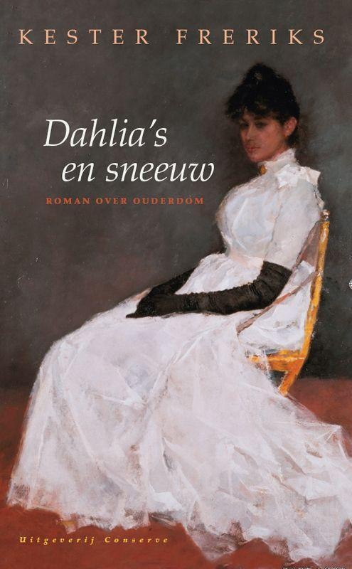 Dahlias en sneeuw 9789054292579 K. Freriks, Boeken, Romans, Gelezen, Verzenden