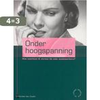 Onder Hoogspanning 9789058713520 M. den Ouden, Boeken, Verzenden, Zo goed als nieuw, M. den Ouden