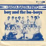 vinyl single 7 inch - Boy And The Bo-Boys - Basta Basta F..., Verzenden, Zo goed als nieuw