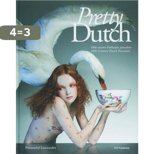 Pretty Dutch 9789064506321, Boeken, Kunst en Cultuur | Beeldend, Zo goed als nieuw, Verzenden