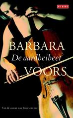 De aardbeibeet 9789044512335 Barbara Voors, Boeken, Romans, Verzenden, Gelezen, Barbara Voors