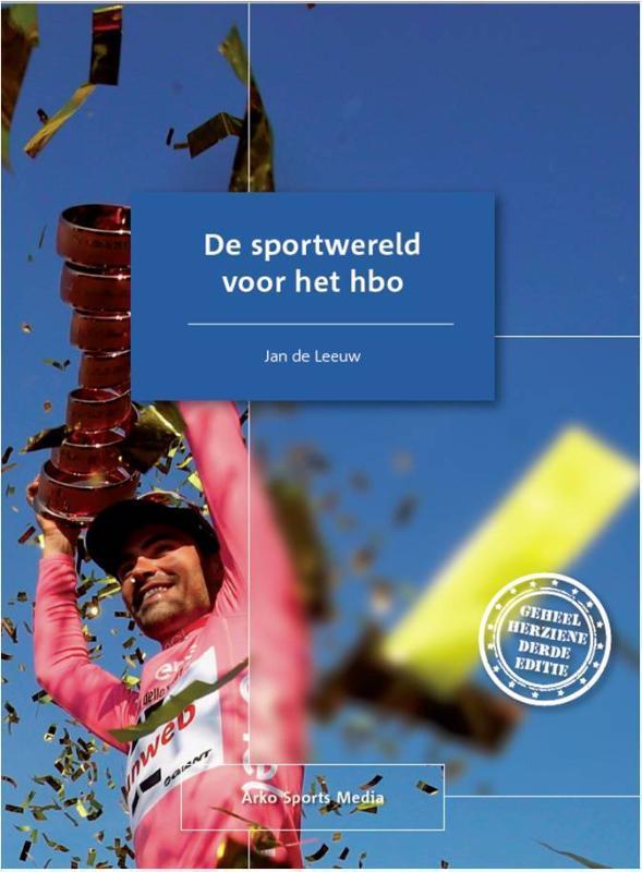 De sportwereld voor het hbo 9789054724117, Boeken, Studieboeken en Cursussen, Zo goed als nieuw, Verzenden