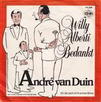 vinyl single 7 inch - AndrÃ© van Duin - Willy Alberti Bed., Verzenden, Zo goed als nieuw