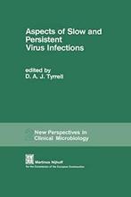 Aspects of Slow and Persistent Virus Infections. Tyrrell,, Zo goed als nieuw, Tyrrell, D.A.J., Verzenden