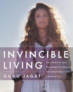 9780062414984 Invincible Living | Tweedehands, Boeken, Verzenden, Zo goed als nieuw, Guru Jagat
