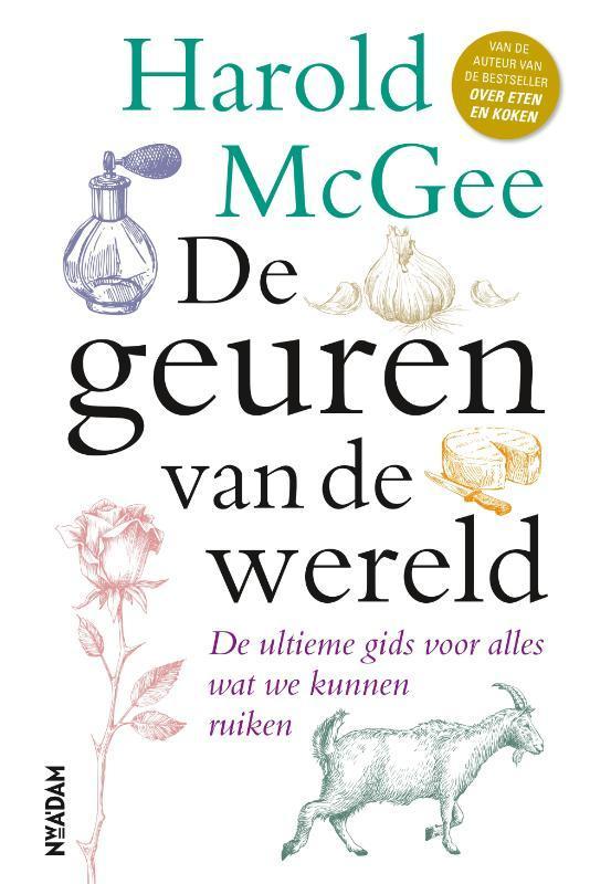 De Geuren Van De Wereld | 9789046824603 | Mcgee, Harold, Boeken, Wetenschap, Nieuw, Ophalen of Verzenden