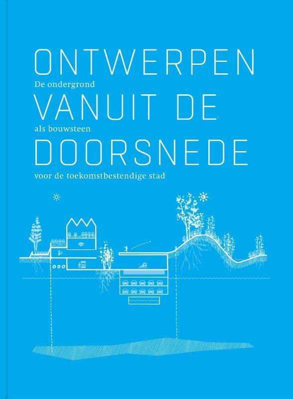 Ontwerpen vanuit de doorsnede / Stad x Ruimte / 4, Boeken, Kunst en Cultuur | Architectuur, Zo goed als nieuw, Verzenden