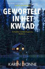 Geworteld in het kwaad (9789026152443, Karen Dionne), Boeken, Verzenden, Nieuw