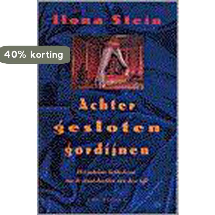 Achter gesloten gordijnen 9789061004622 I. Stein, Boeken, Geschiedenis | Wereld, Gelezen, Verzenden