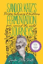 9781645020349 Sandor Katzs Fermentation Journeys, Verzenden, Nieuw, Sandor Ellix Katz