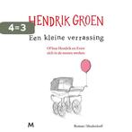 Een kleine verrassing, of Hoe Hendrik en Evert zich in de, Boeken, Verzenden, Gelezen, Hendrik Groen