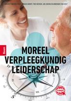 Moreel verpleegkundig leiderschap 9789024436545, Boeken, Verzenden, Zo goed als nieuw