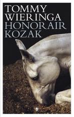 Honorair kozak 9789023486251 Tommy Wieringa, Boeken, Verzenden, Gelezen, Tommy Wieringa