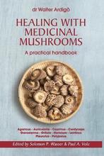 9788892631427 Healing with Medicinal Mushrooms. A practic..., Boeken, Nieuw, Walter Ardigo, Verzenden