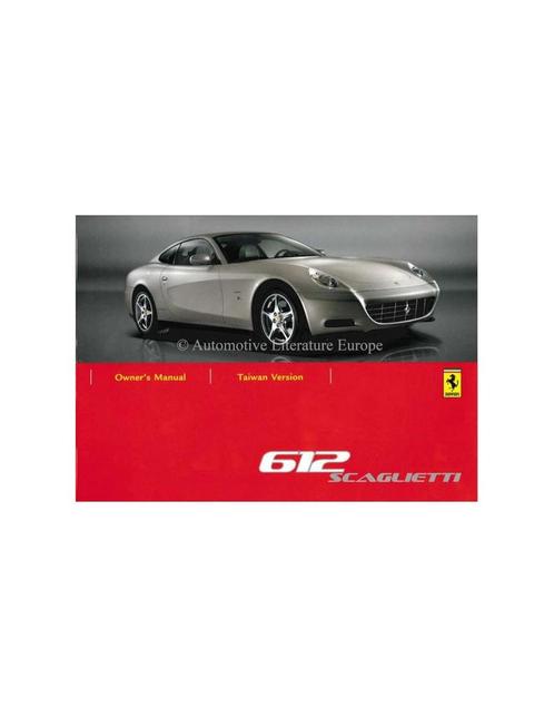 2007 FERRARI 612 SCAGLIETTI INSTRUCTIEBOEKJE MANDARIJN, Auto diversen, Handleidingen en Instructieboekjes