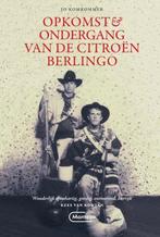 Opkomst & ondergang van de Citroën Berlingo 9789022338254, Boeken, Verzenden, Gelezen, Jo Komkommer