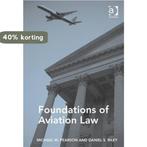 Foundations of Aviation Law 9781472445636 Michael W. Pearson, Boeken, Verzenden, Zo goed als nieuw, Michael W. Pearson
