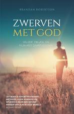 Zwerven met God 9789043528757 Brandan Robertson, Verzenden, Zo goed als nieuw, Brandan Robertson