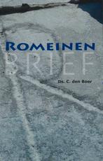 de brief van Paulus aan de Romeinen I-VIII 1 9789043514422, Boeken, Verzenden, Gelezen, C. den Boer