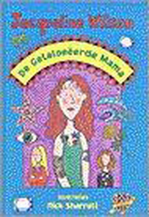 De getatoeeerde mama 9789052405735 Jacqueline Wilson, Boeken, Kinderboeken | Jeugd | 13 jaar en ouder, Gelezen, Verzenden