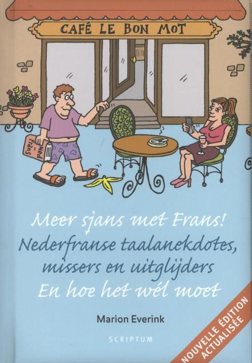 Meer sjans met Frans 9789055940479 Marion Everink, Boeken, Overige Boeken, Zo goed als nieuw, Verzenden