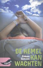 De hemel kan wachten / Vroege lijsters 9789001799946, Boeken, Kinderboeken | Jeugd | onder 10 jaar, Verzenden, Gelezen, Gideon Samson