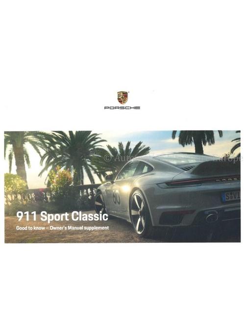 2022 PORSCHE 911 SPORT CLASSIC BIJLAGE INSTRUCTIEBOEKJE, Auto diversen, Handleidingen en Instructieboekjes