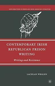 Contemporary Irish Republican Prison Writing : , Whalen,, Boeken, Biografieën, Zo goed als nieuw, Verzenden