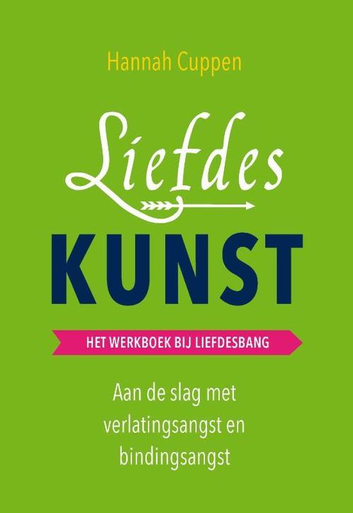 Liefdeskunst 9789020215564 Hannah Cuppen, Boeken, Psychologie, Gelezen, Verzenden