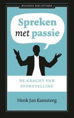 Spreken met passie | 9789047013341 | Henk Jan Kamsteeg, Zo goed als nieuw, Henk Jan Kamsteeg