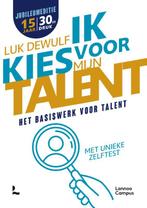 Ik kies voor mijn talent   Jubileumeditie 9789401436557, Verzenden, Zo goed als nieuw