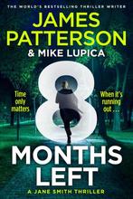 Jane Smith2- 8 Months Left 9781804947999 James Patterson, Verzenden, Zo goed als nieuw, James Patterson