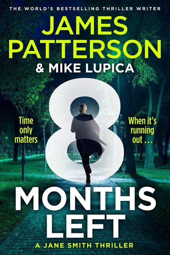Jane Smith2- 8 Months Left 9781804947999 James Patterson, Boeken, Taal | Engels, Zo goed als nieuw, Verzenden